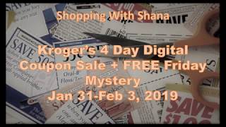 Kroger's 4 Day Digital Coupon Sale + FREE Friday Mystery for 1/31-2/3