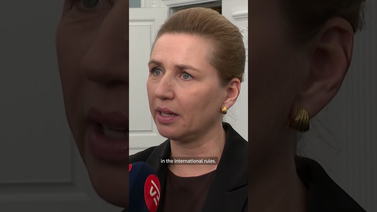 Denmark's PM says Trump wanting Greenland 'should be taken seriously'