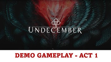 Undecember | Demo Gameplay Act 1 | No Commentary