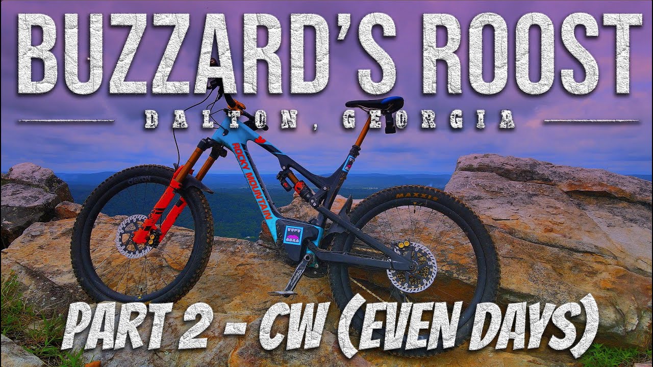 Buzzards Roost MTB Trails - Dalton, GA - Clockwise CW (Even Date Days) - The Easy Flow Direction
