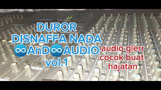 Download lagu Duror full bas DISNAFFA AND AUDIO nada vol.1