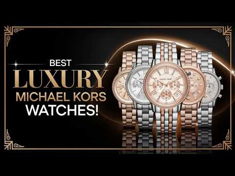 Michael Kors Watches for Women | Best Luxury Watch Collection
