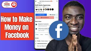 How to MONETIZE Your Facebook Account; Make Money