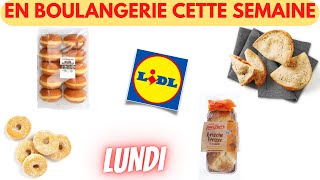 💥 ARRIVAGE LIDL💥 EN BOULANGERIE CETTE SEMAINE - 12 août 2024 - 4 OFFRES - FRANCE
