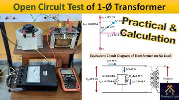 Open Circuit Test of Single Phase Transformer | Practical Test with Calculation