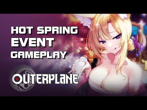 Outerplane - Hot Spring Event Gameplay (Part 1) - Android on PC - Mobile - F2P - EN @rendermax