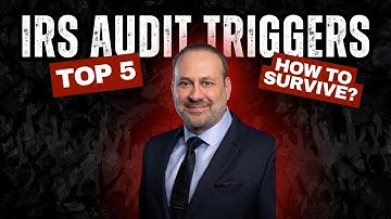Top 5 IRS Audit Triggers 2025 | How to Avoid Red Flags & Survive an IRS Audit