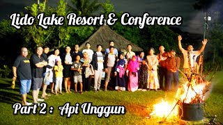 Lido Lake Resort & Conference - Part 2 - Family Gathering PT IMESCO DITO
