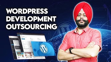 WordPress Development Outsourcing | Outsourcing WordPress Development Services