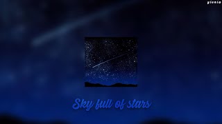 Coldplay - A Sky Full Of Stars (spedup+reverb)