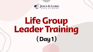 Life Group Leader Training | Day 1 | Nov 13