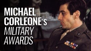 Michael Corleones Military Recognitions