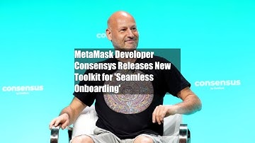 MetaMask Developer Consensys Releases New Toolkit for 