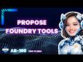 Propose Foundry Tools (AB‑100 Deep Dive)
