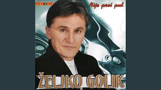 Video thumbnail of "Željko Golik - Kako Sada Zivis"