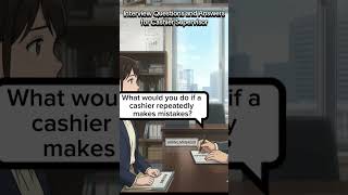 Interview Questions and Answers for Cashier Supervisor #interviewtips #supervisor #shorts