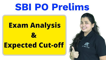 SBI PO Prelims Exam 2020 Analysis and Expected Cut-off