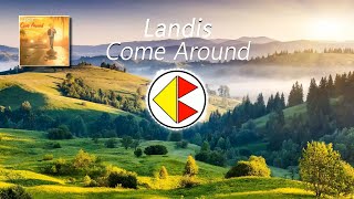 Landis - Come Around