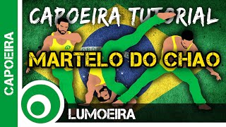 Capoeira Kick Tutorial - Martelo Do Chao -  Brazilian Martial Arts