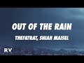 TheFatRat &amp; Shiah Maisel - Out Of The Rain (Lyrics)