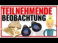 Teilnehmende Beobachtung (Methode & Auswertung einfach erklärt) 🔎🧐