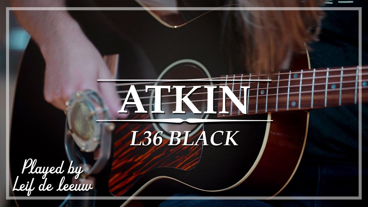 Atkin L36 Black Top played by Leif de Leeuw | Demo