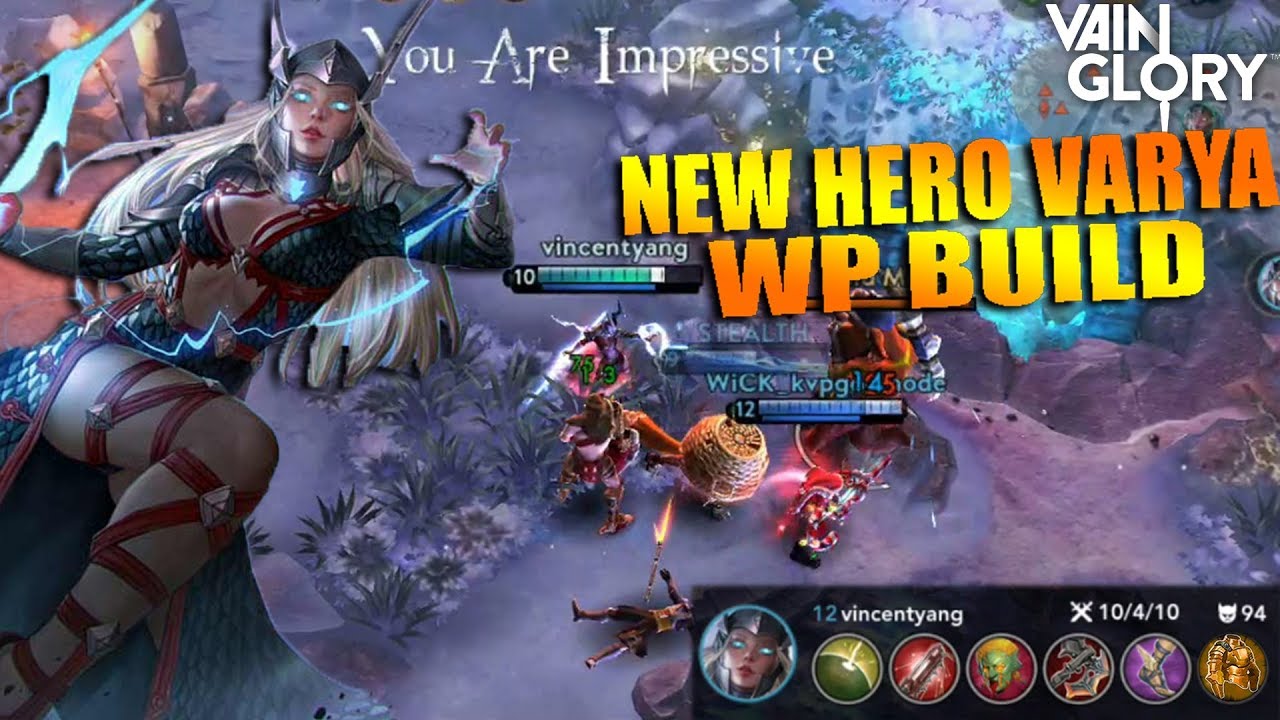 NEW HERO VARYA WP Build is Sick!!! Crazy Damage and Attack Speed - Vainglory