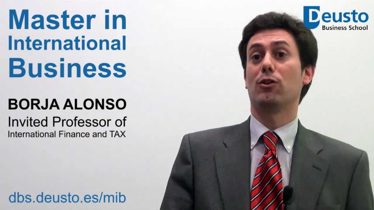 Master in International Business. Deusto Business School. Spain. Borja