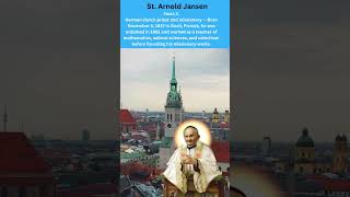 St. Arnold Jansen: The Quiet Builder of Missionary Communities
