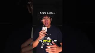 Acting School?