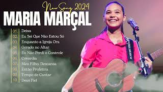 Maria Marçal || Canções Gospel para Fortalecer a Fé em Deus 2024 #gospel #1