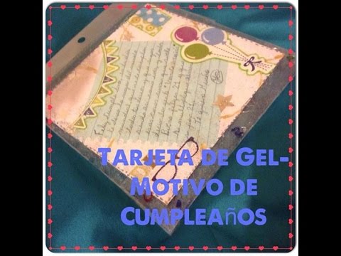 Tutorial: Tarjeta/Carta de gel- Motivo de cumpleaños para 