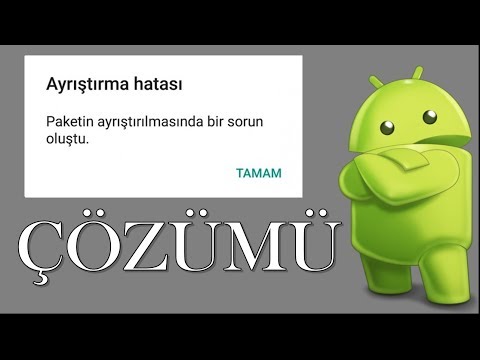 Android Paket Ayrıştırma Hatası (ÇÖZÜMÜ)