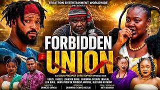 FORBIDDEN UION (THE MOVIE) {Ugezu J Ugezu} - 2026 LATEST NIGERIAN NOLLYWOOD MOVIES
