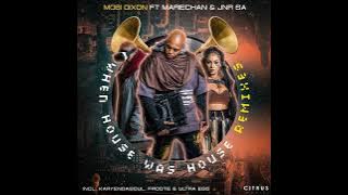 Mobi Dixon, Mariechan, Jnr SA _  When House Was House (Karyendasoul Remix)