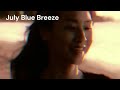 July Blue Breeze   Words and Music by WHO &amp; さとぴょん