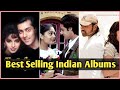 Top 10 Best Selling Indian Albums || MUZIX