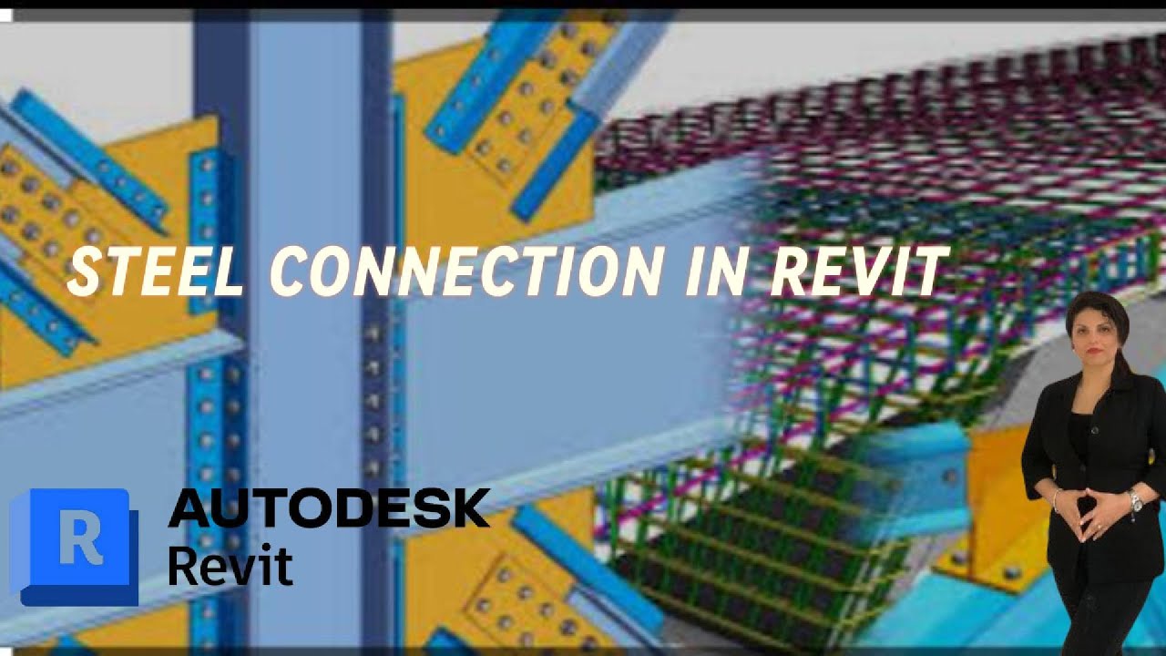 آموزش جامع اتصالات سازهای دررویت STEEL CONNECTION IN REVIT - YouTube