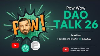 SwissBorg DAO talk #26/50: Why is BTC and ETH mooning, Smart ID and Meritocracy