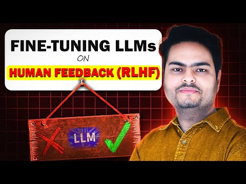 Reinforcement Learning with Human Feedback (RLHF) | Reinforcement Learning with Human Feedback LLM