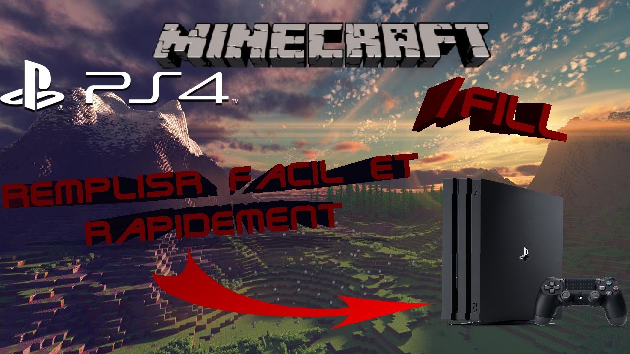 Tuto Minecraft PS4 comment remplir une zone rapidement avec la command ...
