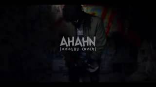 Ycee - AHAHN ( Ooouuu Cover).