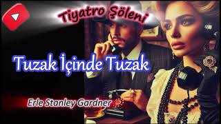 Tuzak İçinde Tuzak  Polisiye  @tiyatrosoleni #arkasıyarın #radyotiyatrosu