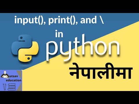 Making Python Interactive by Input, Print, and Escape Characters | Basic Python in Nepali | Ep-9