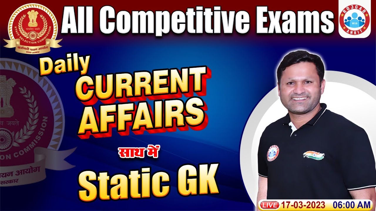 Daily Current Affairs 2023 17 March Current Affairs Static Gk