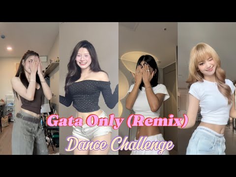COMPILATION DANCE TIKTOK Gata Only Remix VIRAL TIKTOK Dancechallenge