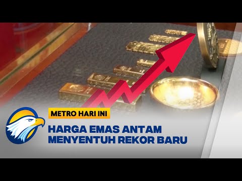 Harga Emas Antam Nyaris Tembus Rp2,5 Juta per Gram! [Metro Hari Ini]