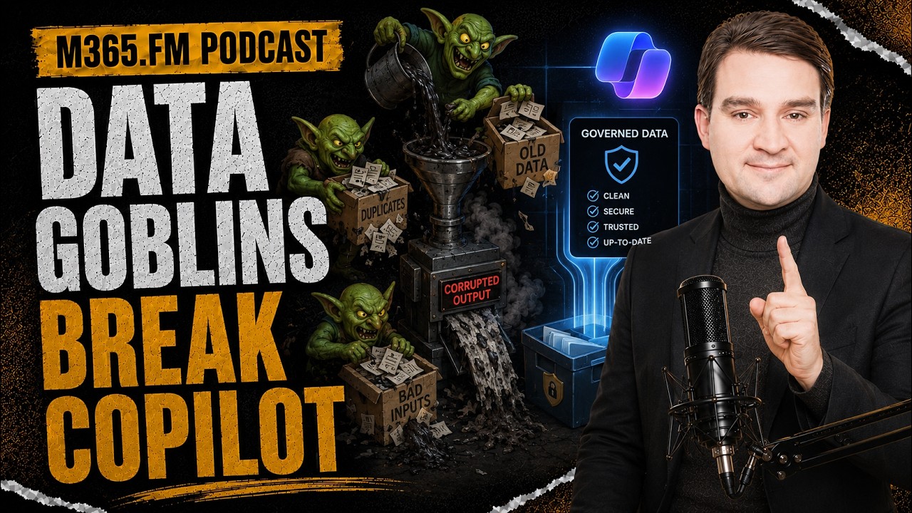 How Data Goblins Wreck Copilot For Everyone: Clean Inputs, Real Adoption & The 10 Steps...
