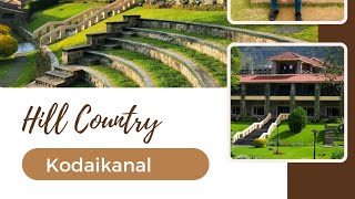 Discover the HIDDEN GEM of Hill Country Resorts @Green Pastures Kodaikanal