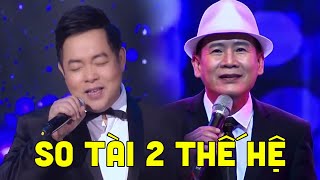 So Tài 2 Thế Hệ - Tuấn Vũ, Quang Lê Hát Bolero Khiến Khán Giả Khen Ngợi Không Ngớt